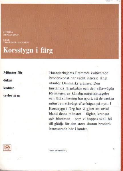 Gerda Bengtsson, danish cross-stitch, korssting - Korsstygn i färg ICA ( Haandarbejdets Fremme )